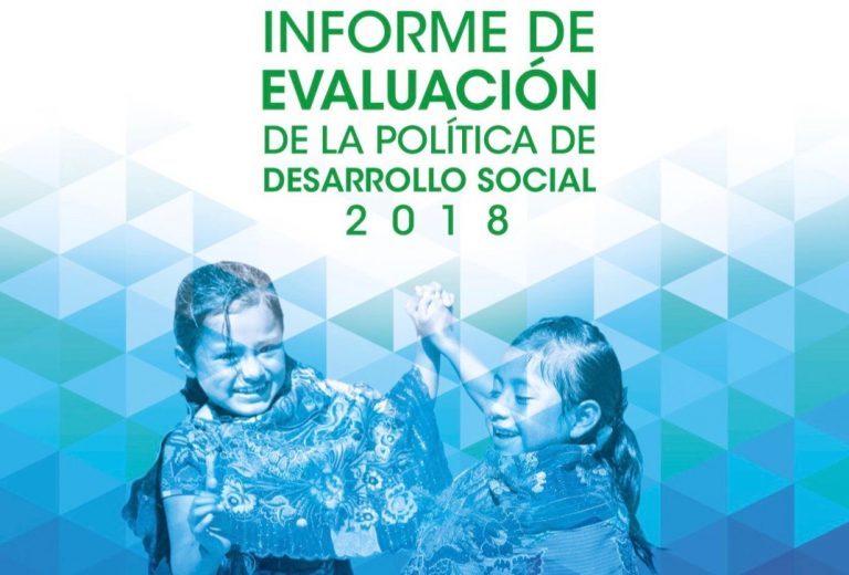 CONEVAL da a conocer el Informe de Evaluación de la Política de Desarrollo Social 2018